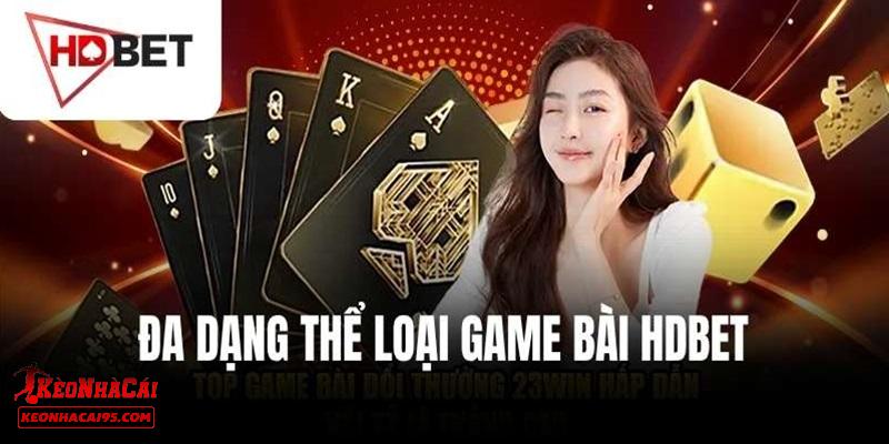 Một số sản phẩm ăn khách nhất tại HDBET