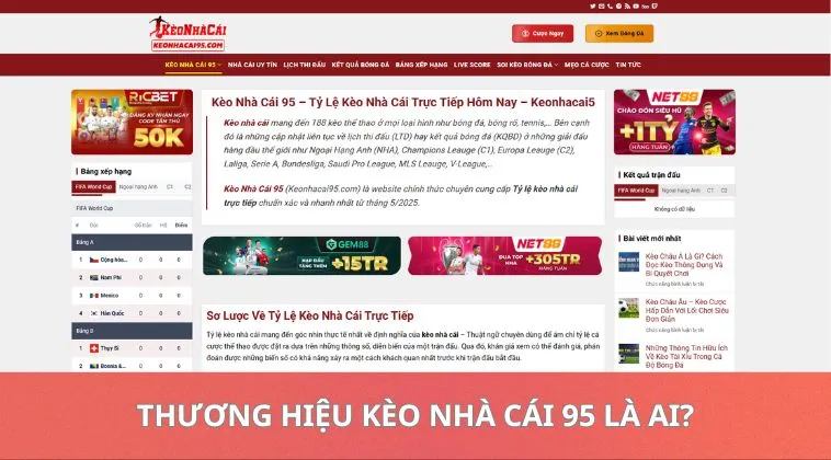 Thương hiệu kèo nhà cái 95 là ai?